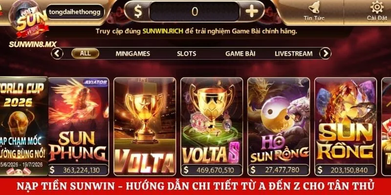 Nạp Tiền Sunwin - Hướng Dẫn Chi Tiết Từ A Đến Z Cho Tân Thủ 