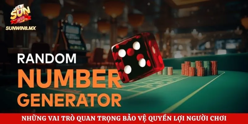Công Nghệ RNG & RTP Tại Sunwin - Đảm Bảo Tính Công Bằng Tuyệt Đối 3 Những vai trò quan trọng bảo vệ quyền lợi người chơi