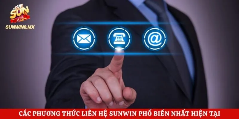 Các phương thức liên hệ Sunwin phổ biến nhất hiện tại