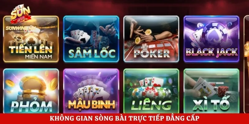 Không gian sòng bài trực tiếp đẳng cấp