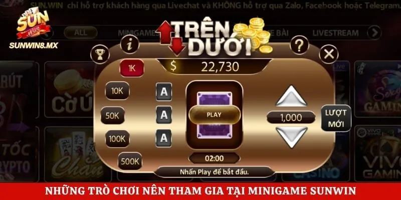 Những trò chơi nên tham gia tại minigame Sunwin