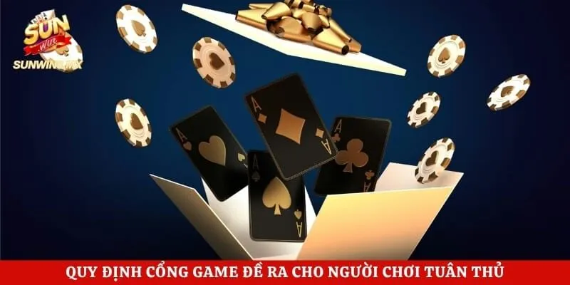 Khuyến Mãi Sunwin 1 Quy định cổng game đề ra cho người chơi tuân thủ