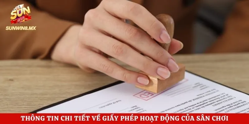 Giấy Phép Sunwin 3 Thông tin chi tiết về giấy phép hoạt động của sân chơi